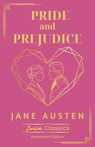 Pride and Prejudice: Annotated Edition