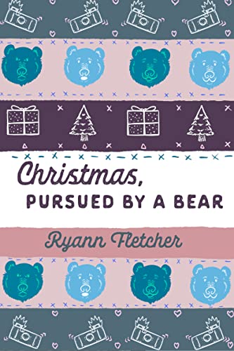 Christmas, Pursued by a Bear