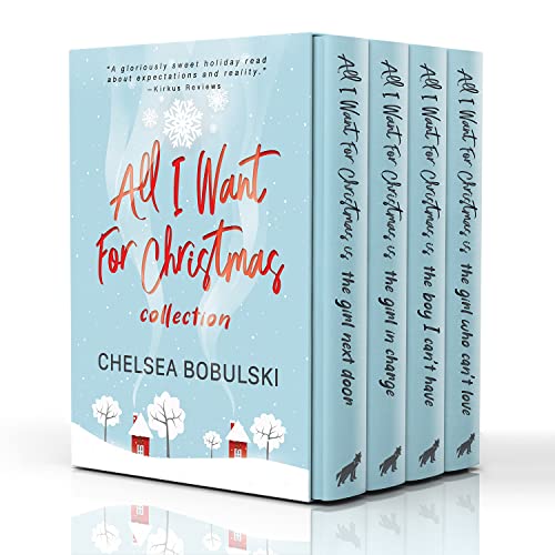 All I Want For Christmas Collection: The Complete Series: A YA Holiday Contemporary Romance