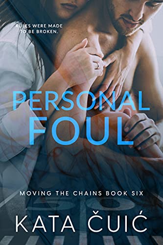 Personal Foul (Moving the Chains Book 6) - CraveBooks