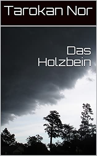 Das Holzbein (German Edition)