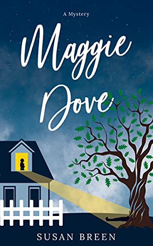 Maggie Dove: A Mystery