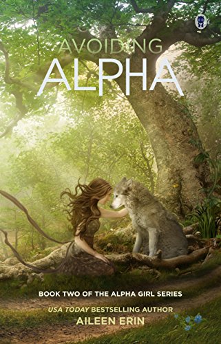 Avoiding Alpha (Alpha Girl Book 2)