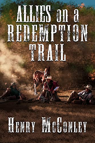 Allies On A Redemption Trail - CraveBooks