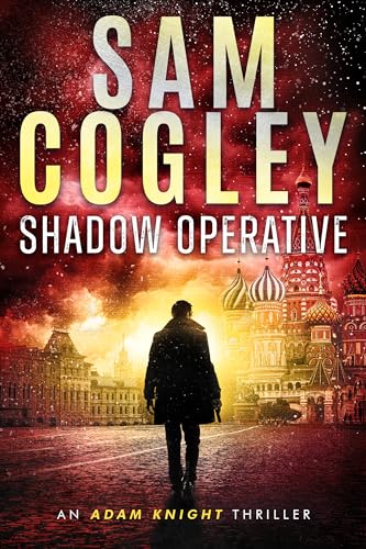 Shadow Operative (Adam Knight Thrillers Book 1)