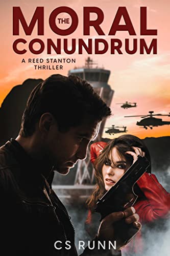 The Moral Conundrum: A Reed Stanton Thriller