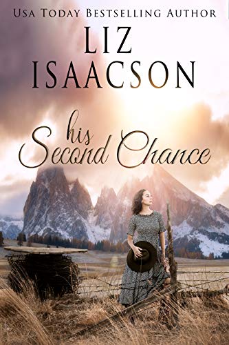 His Second Chance: A Hammond Family Farm Novel (Ivory Peaks Romance Book 2)