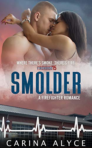 Smolder: A Steamy Firefighter Romance (MetroGen Forbidden Love Duets)