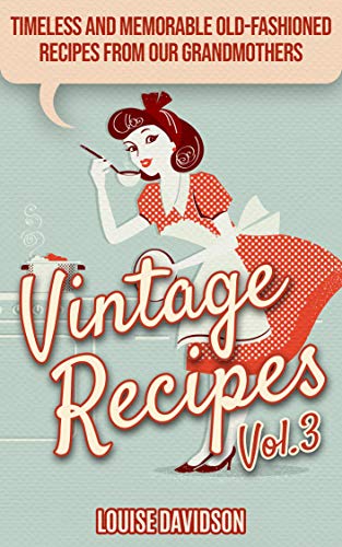 Vintage Recipes Vol. 3