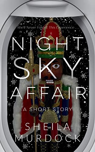 Night Sky Affair: Pamela: A Contemporary Black African American Christmas Holiday Romance Suspense Urban Fiction Short Reads Story
