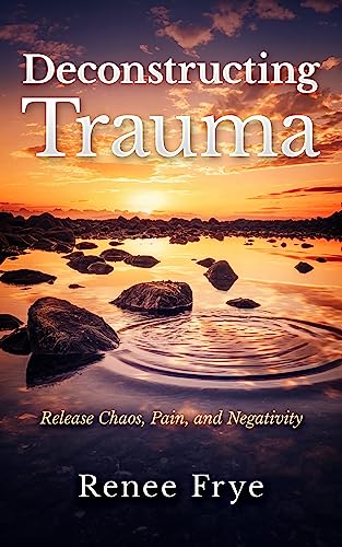 Deconstructing Trauma - CraveBooks