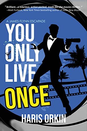 You Only Live Once (A James Flynn Escapade Book 1) - CraveBooks