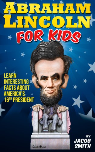 Abraham Lincoln For Kids Book - CraveBooks