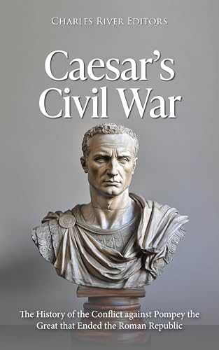 Caesar’s Civil War