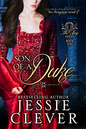 Son of a Duke (The Spy Series Book 1)