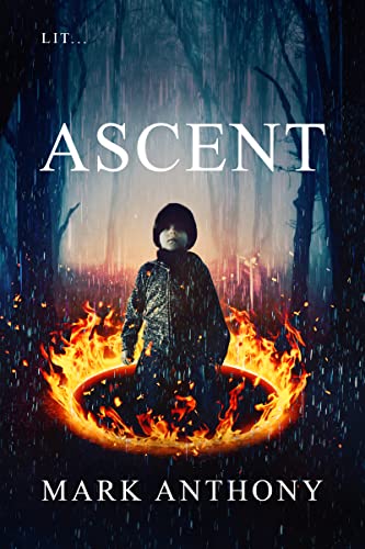 Ascent (The Lit Series Book 2)