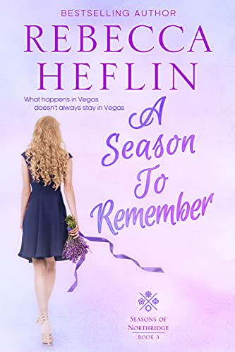 A Season to Remember (Seasons of Northridge Book 3)