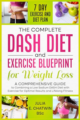 The Complete DASH Diet and Exercise Blueprint for... - CraveBooks