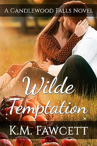 Wilde Temptation: A Candlewood Falls Novel (Small Town Wilde Romance Book 1)