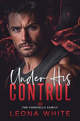 Under His Control (The Constella Family Book 3) - CraveBooks