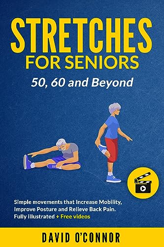 Stretches for Seniors 50, 60 and Beyond