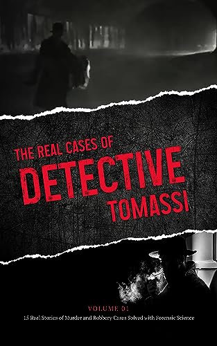 The Real Cases of Detective Tomassi: 15 Real Stori... - CraveBooks