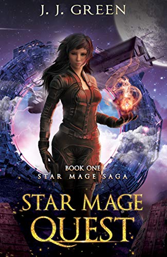 Star Mage Quest - A Dark Space Fantasy (Star Mage Saga Book 1)