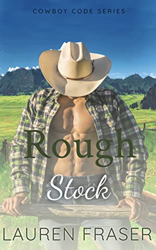 Rough Stock (Cowboy Code Book 2)