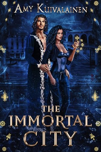 The Immortal City : The Magicians of Venice (Book 1)