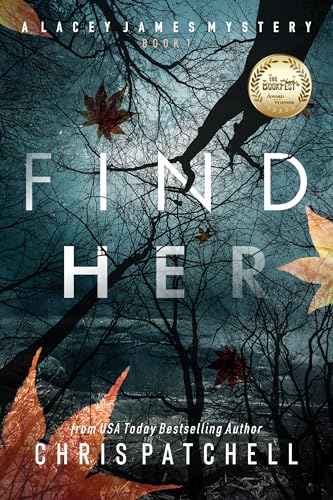 Find Her (The Lacey James Series Book 1)