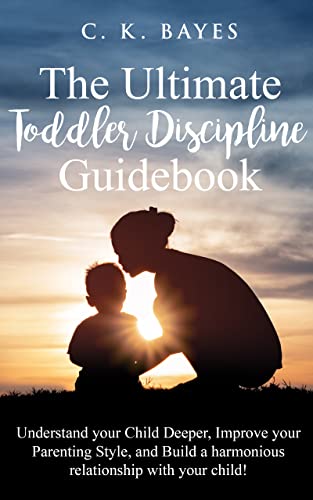 The Ultimate Toddler Discipline Guidebook: Underst... - CraveBooks