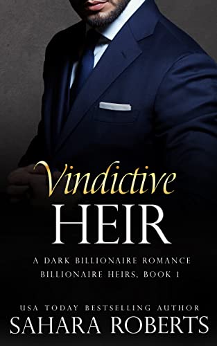 Vindictive Heir: An Enemies to Lovers Dark Billion... - CraveBooks