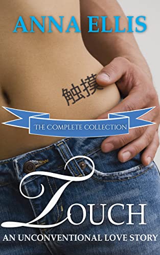 Touch - The Complete Collection: A menage romance