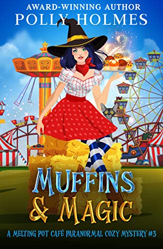 Muffins & Magic (Melting Pot Cafe Book 3)