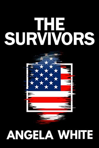 The Survivors (Life After War Book 1)