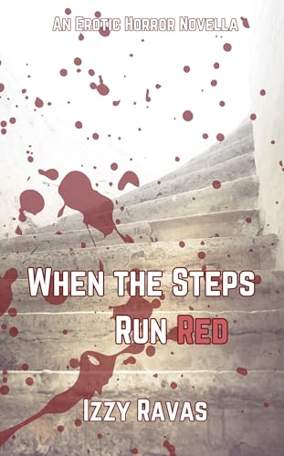 When The Steps Run Red