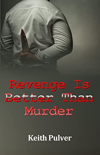 Revenge Is Better Than Murder - CraveBooks