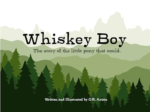 Whiskey Boy: The Story of the little pony that cou... - CraveBooks