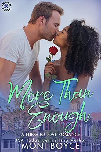 More Than Enough: A Fling to Love Romance (Blue Collar Romance Book 8)