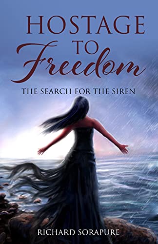 HOSTAGE TO FREEDOM: THE SEARCH FOR THE SIREN