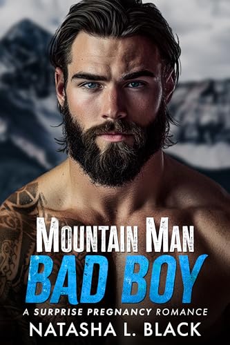 Mountain Man Bad Boy: A Surprise Pregnancy Romance... - CraveBooks