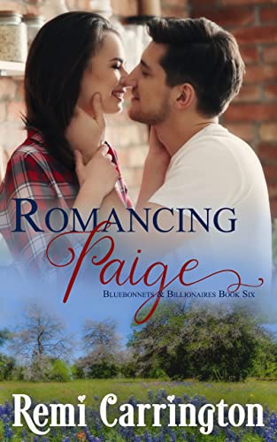 Romancing Paige (Bluebonnets & Billionaires Book 6... - CraveBooks