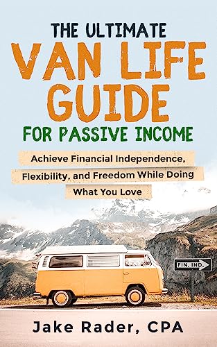 The Ultimate Van Life Guide for Passive Income - CraveBooks