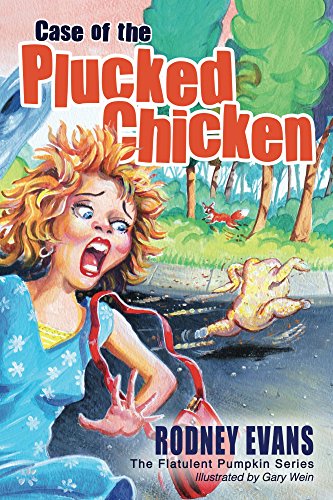 Case of the Plucked Chicken (Magical Pumpkin Book 2)