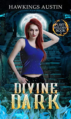 Divine Dark (Purity Wellman Book 3) - CraveBooks