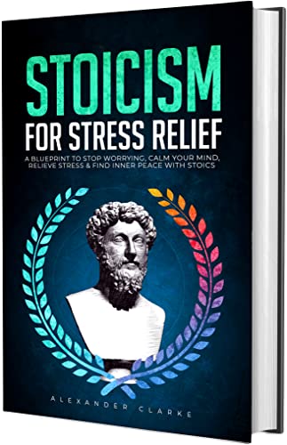 Stoicism for Stress Relief - CraveBooks