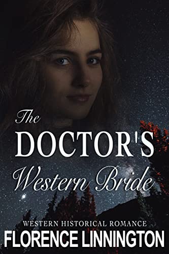 The Doctor's Western Bride: Western Historical Romance