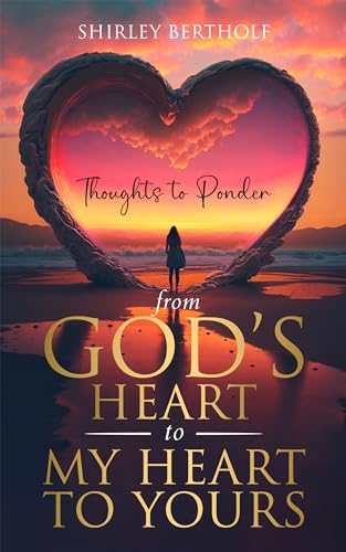 From God’s Heart to My Heart to Yours - CraveBooks