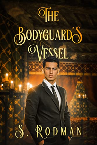 The Bodyguard's Vessel - CraveBooks