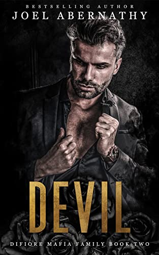 Devil (The DiFiore Mafia Family Book 2)